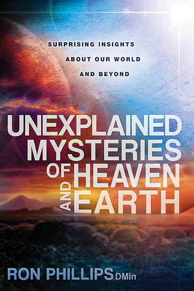 Unexplained Mysteries of Heaven and Earth