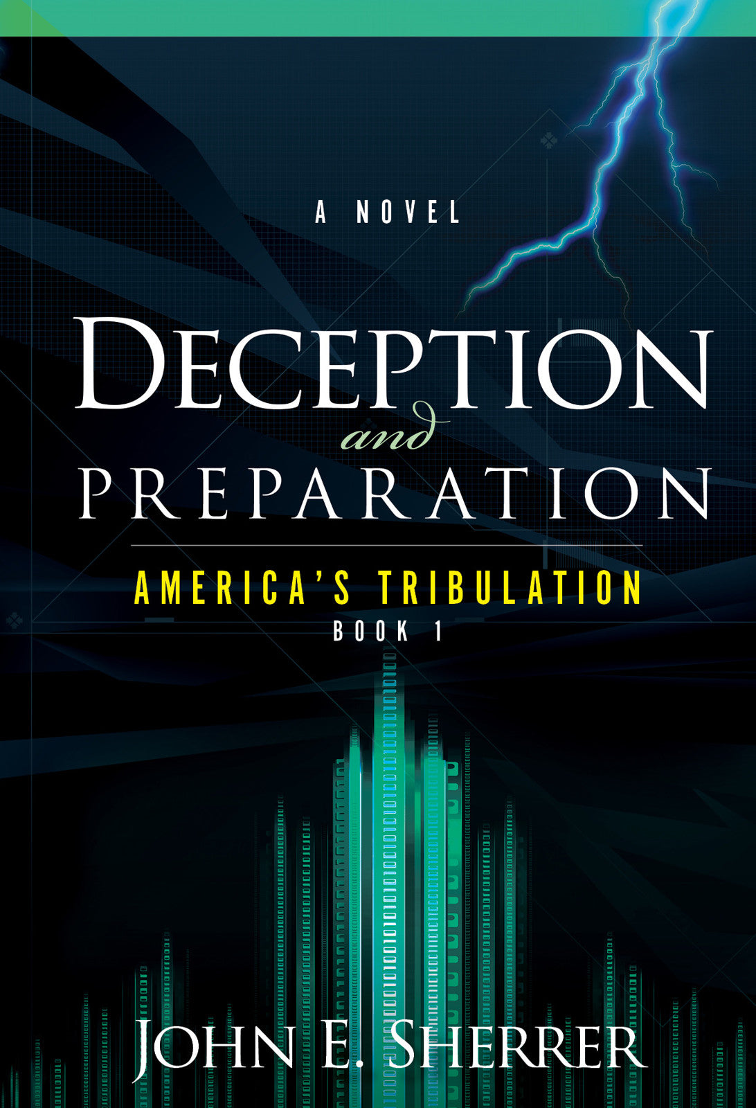 Deception and Preparation (#01 in America's Tribulation Series)