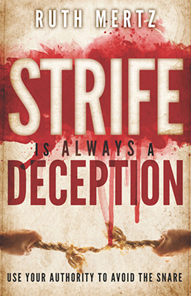 Strife is Always a Deception