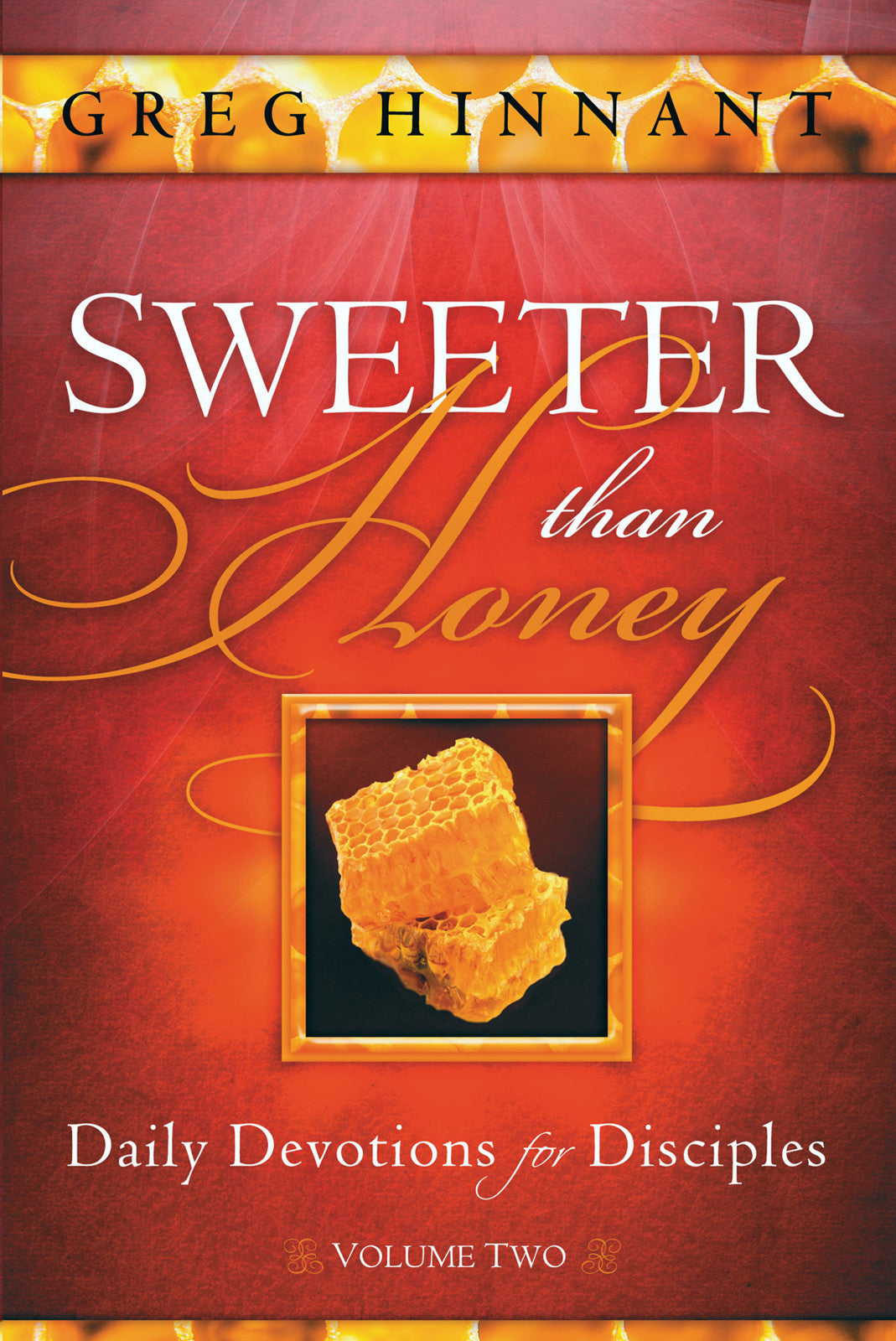 Sweeter Than Honey #02: Daily Devotions For Disiciples