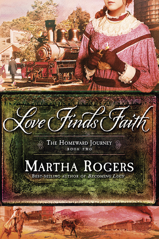 Love Finds Faith (#02 in Homeward Journey Series)