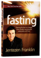 Fasting: Opening the Door to a Deeper, More Powerful Relationship With God