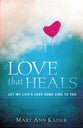 Love That Heals