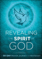Revealing the Spirit of God