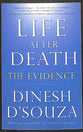 Life After Death: The Evidence