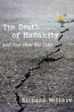 The Death of Humanity: And the Case For Life
