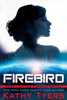 Firebird (#01 in Firebird Series)