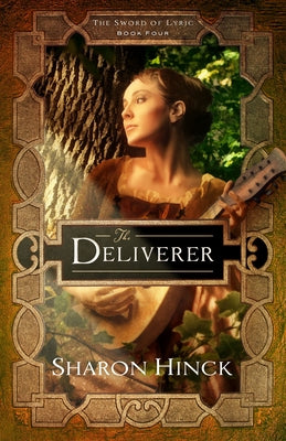 The Deliverer (#04 in The Sword Of Lyric Series)