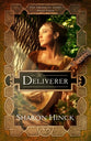 The Deliverer (#04 in The Sword Of Lyric Series)