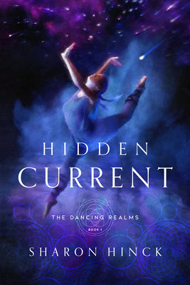 Hidden Current (#01 in The Dancing Realms Series)