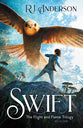 Swift (#01 in Flight And Flame Trilogy Series)