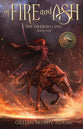 Of Fire and Ash (#01 in Fireborn Epic Series)