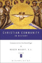 Christian Community in History (Volume 2)