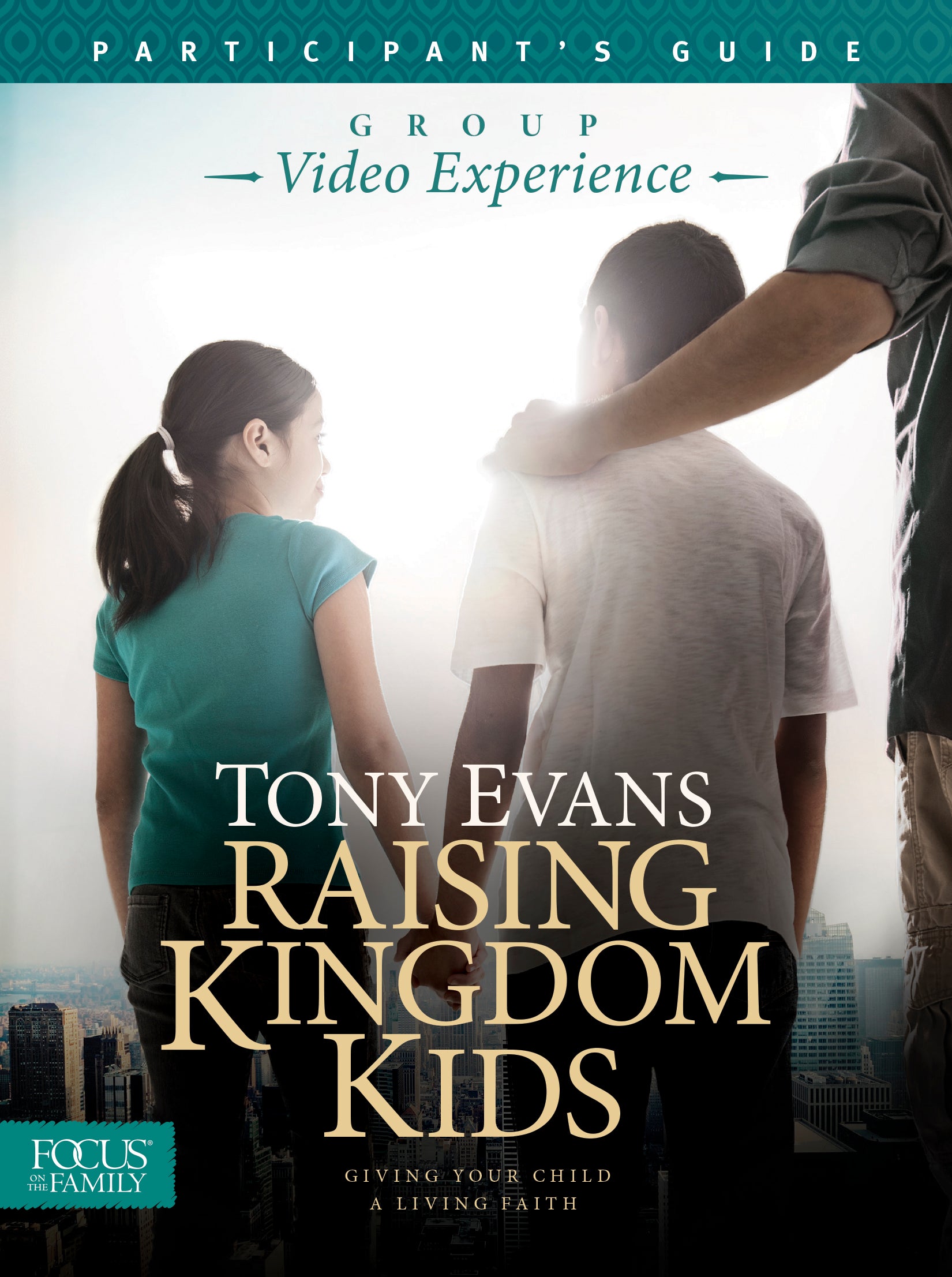 Raising Kingdom Kids (Participant's Guide)