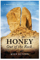 Honey Out of the Rock