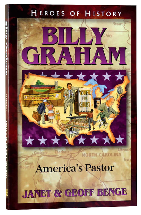 Billy Graham - America's Pastor (Heroes Of History Series)