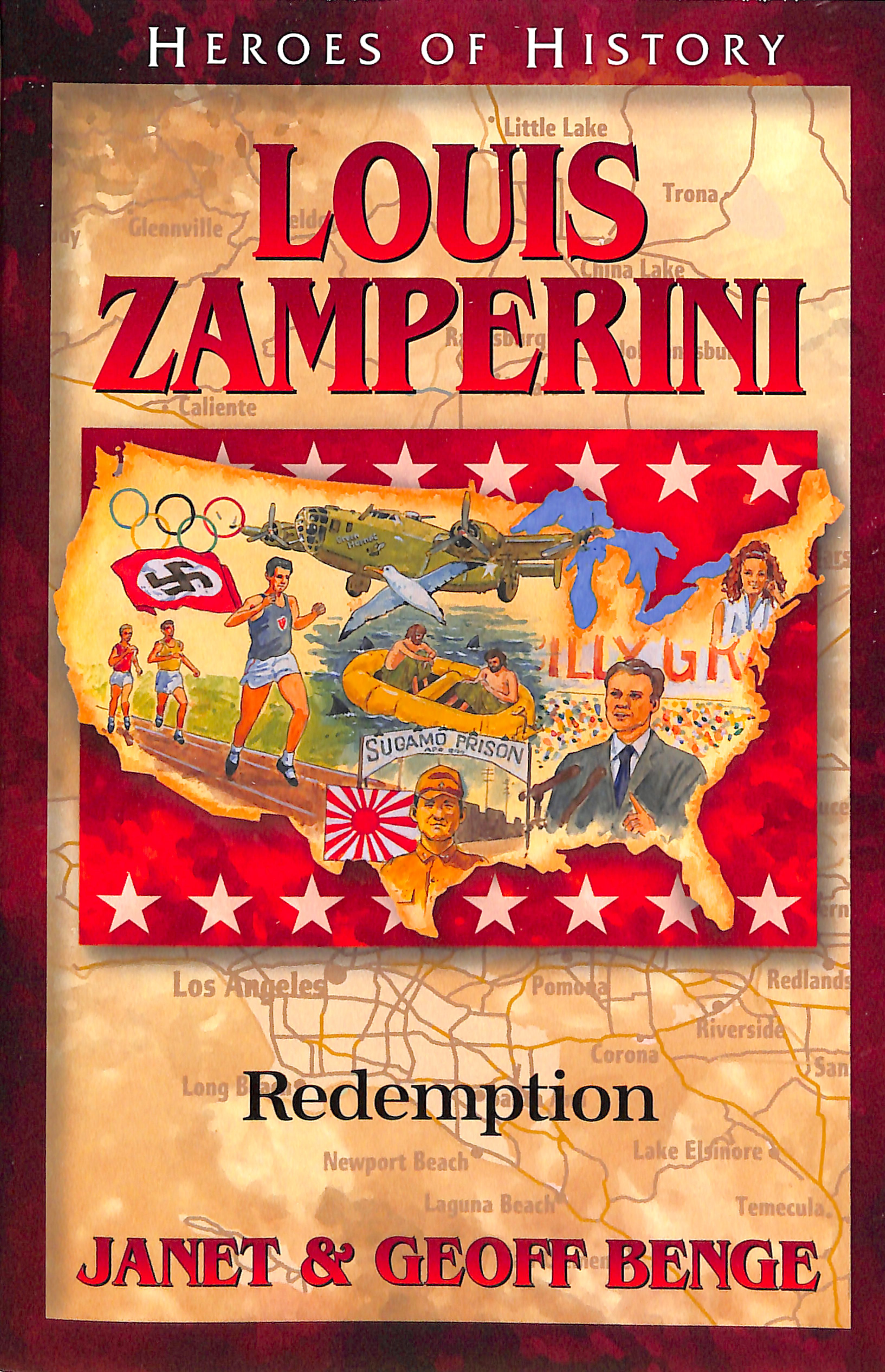 Louis Zamperini - Redemption (Heroes Of History Series)