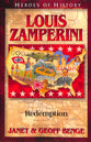 Louis Zamperini - Redemption (Heroes Of History Series)