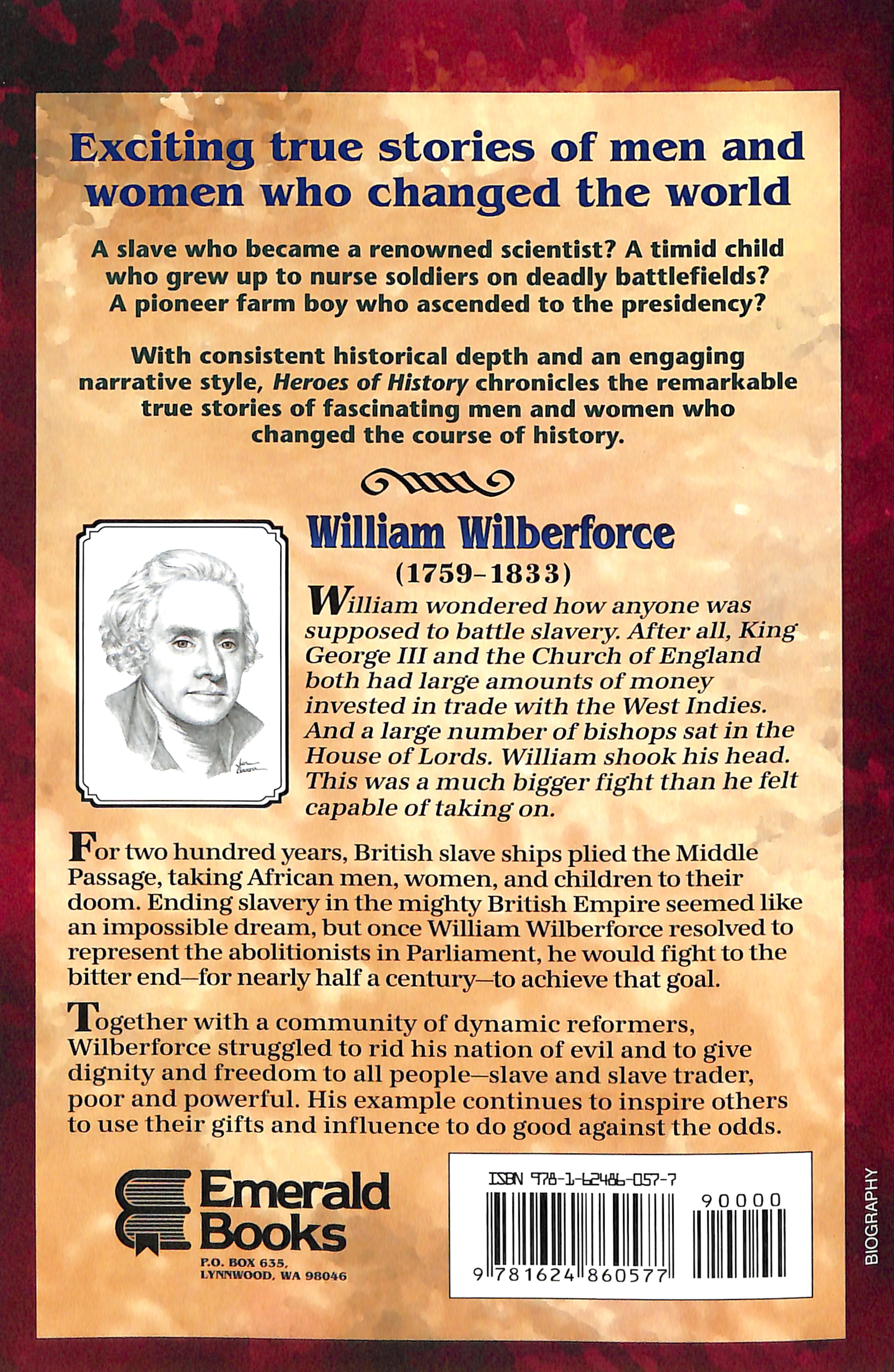 William Wilberforce: Take Up the Fight (Heroes Of History Series)