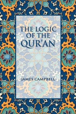 The Logic of the Qur'an