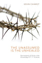 The Unassumed is the Unhealed