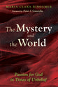 The Mystery and the World