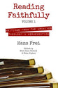 Reading Faithfully (Vol 1)