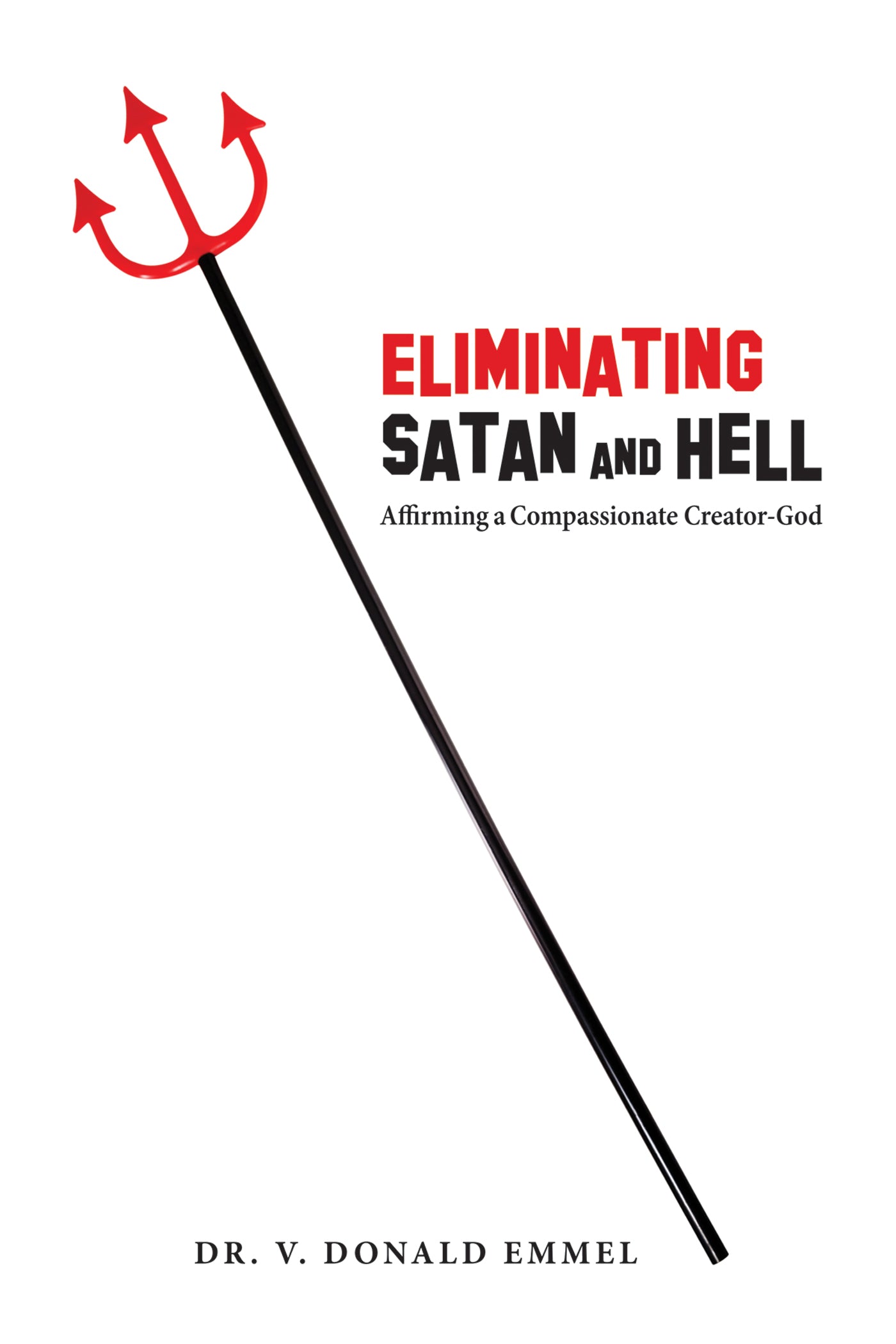 Eliminating Satan and Hell