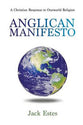 Anglican Manifesto: A Christian Response to Oneworld Religion