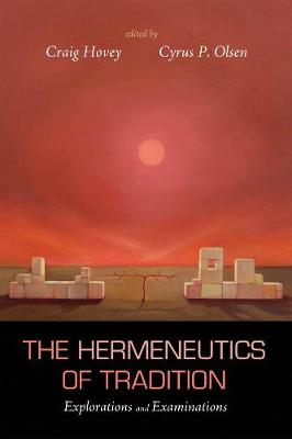 The Hermeneutics of Tradition
