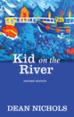 Kid on the River (2nd Edition)
