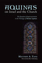 Aquinas on Israel and the Church: The Question of Supersessionism in the Theology of Thomas Aquinas