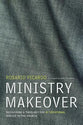 Ministry Makeover: Recovering a Theology For Bi-Vocational Service in the Church