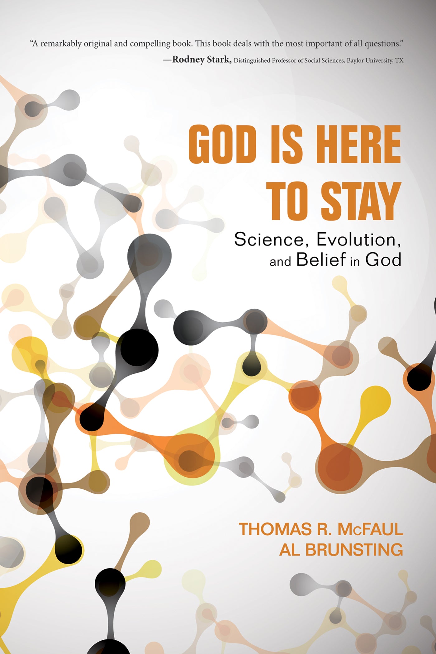 God is Here to Stay
