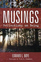 Musings: Reflections on Being