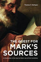 The Quest For Mark's Sources
