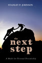 The Next Step: A Model For Personal Discipleship