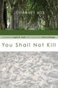 You Shall Not Kill