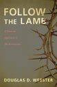 Follow the Lamb: A Pastoral Approach to the Revelation