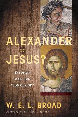 Alexander Or Jesus?