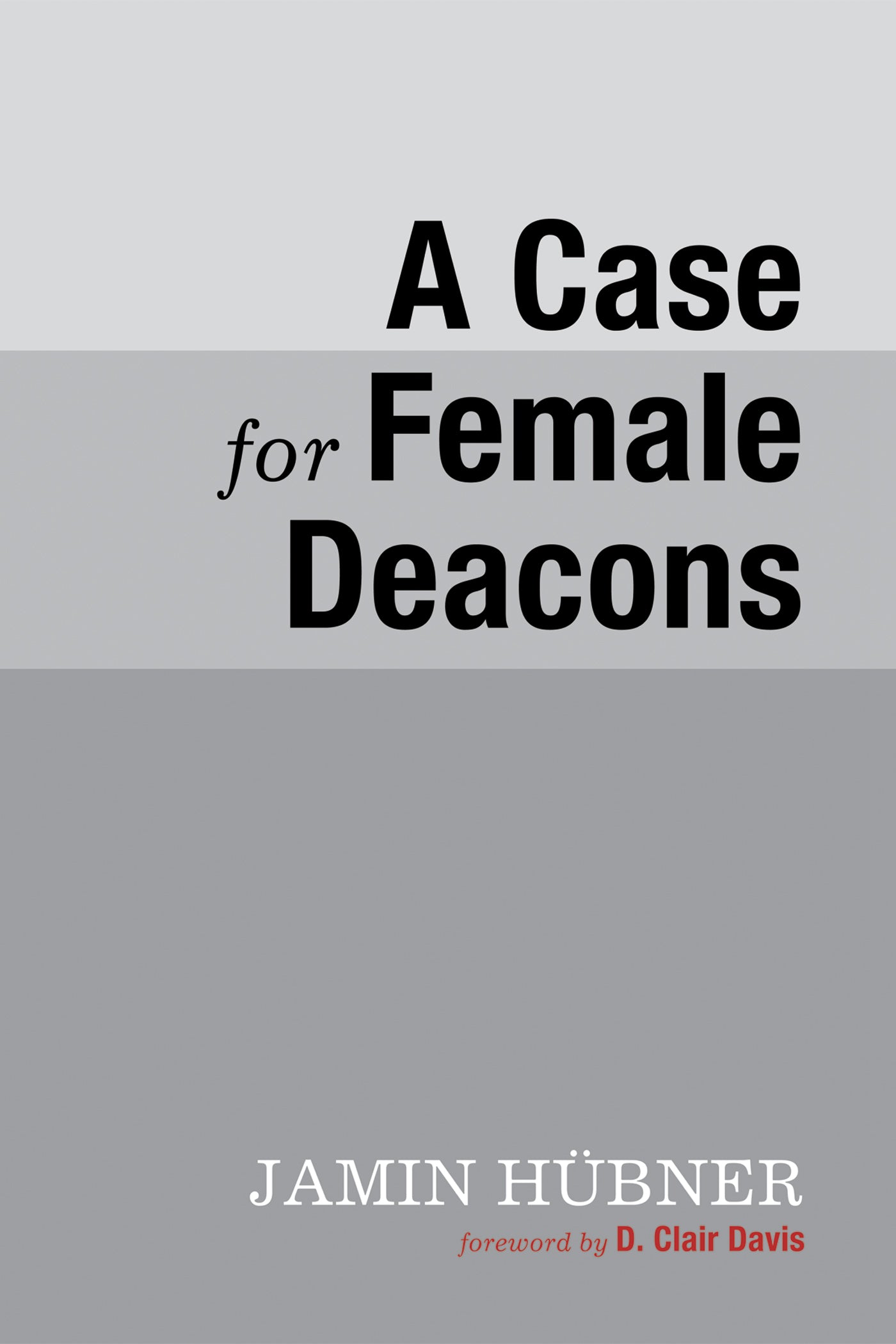 A Case For Female Deacons