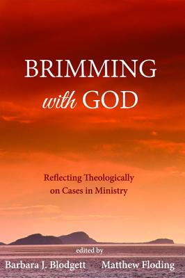 Brimming With God