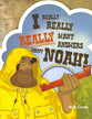 Want Answers About Noah (#03 in I Really, Really, Really Series)