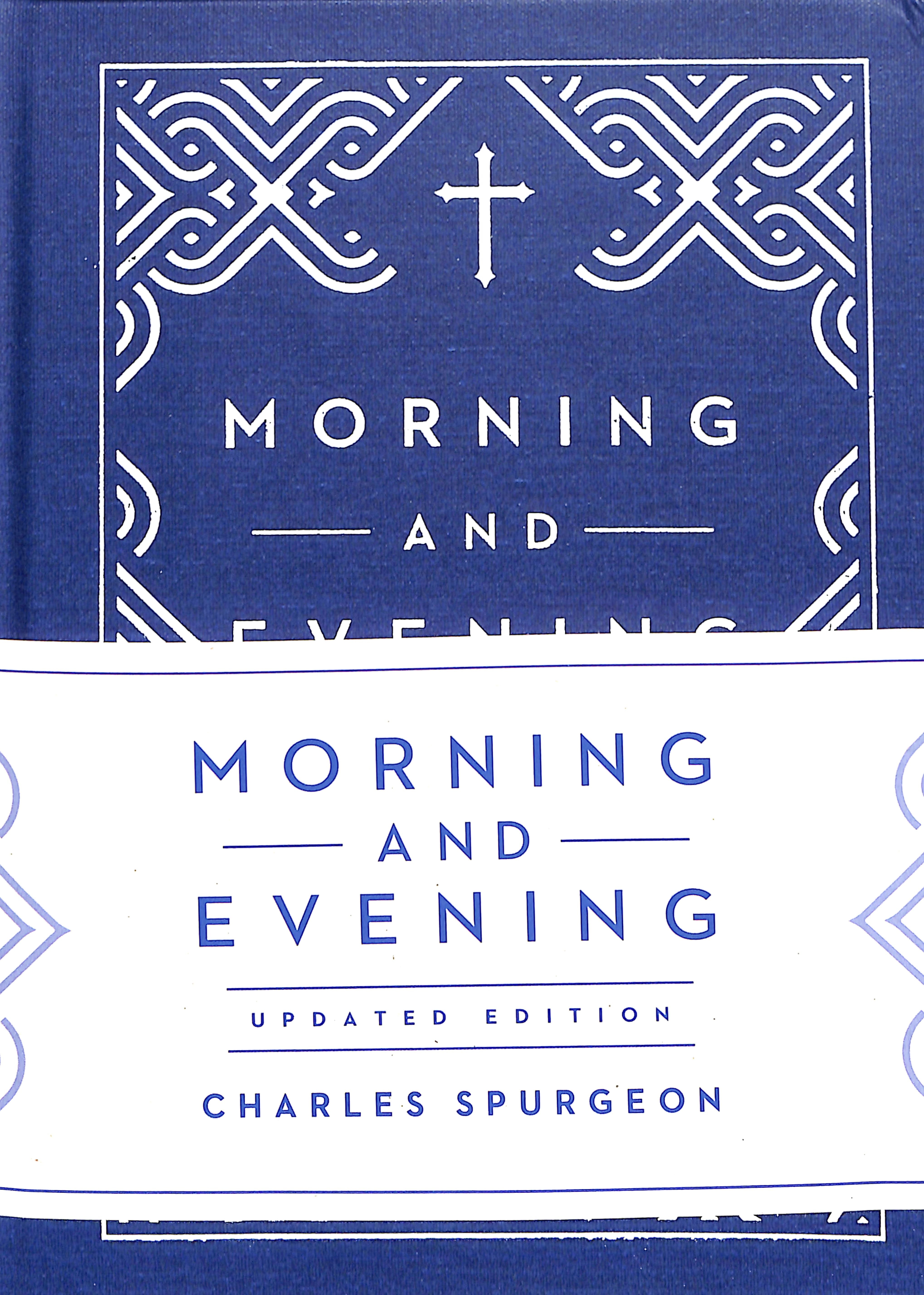 Morning and Evening (An Updated, Modern-Language Edition with Two Daily Devotionals Per Day)