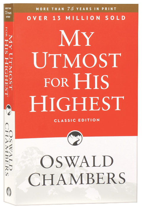 My Utmost For His Highest (Classic Edition)