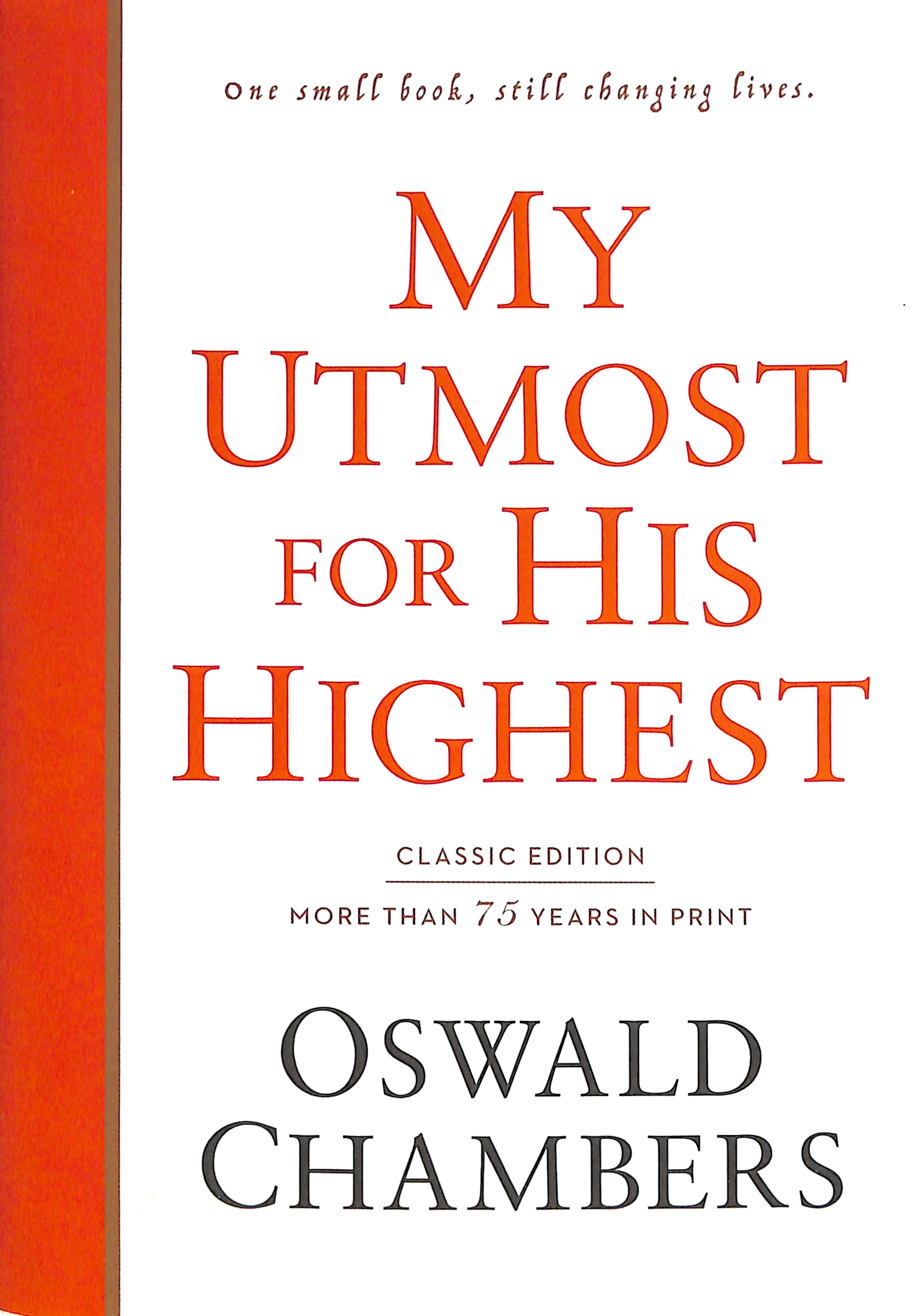 My Utmost For His Highest Classic Edition