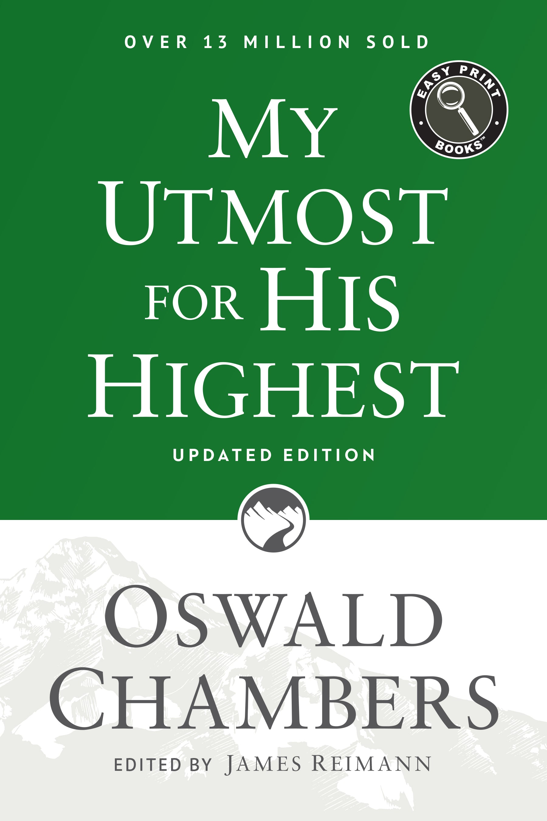 My Utmost For His Highest Easy Print (Large Print)
