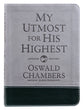 My Utmost For His Highest (Gift Edition)