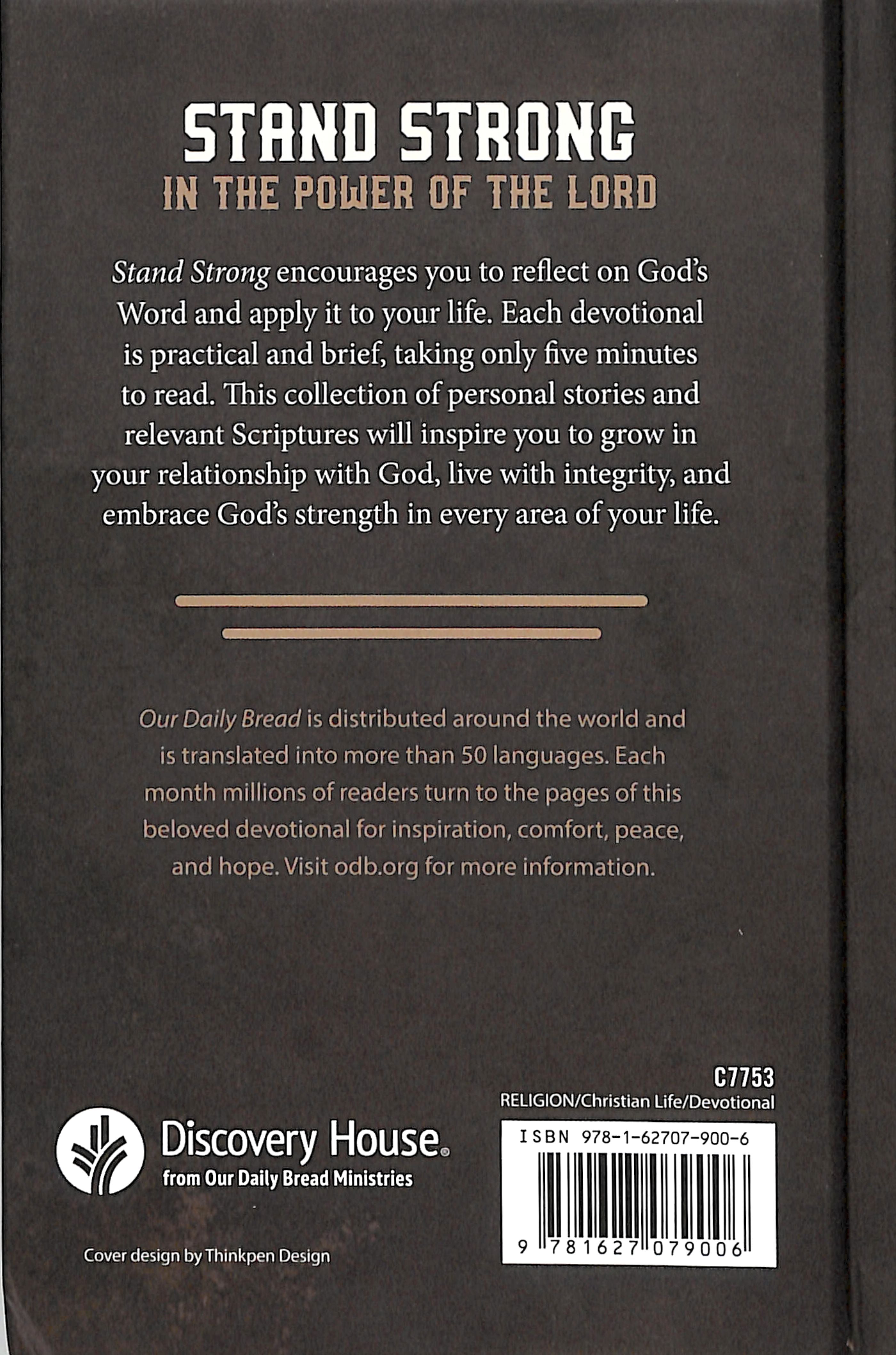 Stand Strong - 365 Devotions For Men By Men (Our Daily Bread Series)