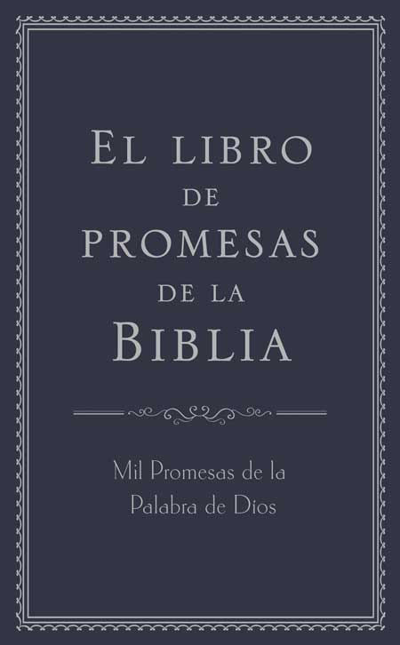 El Libro De Promesas De La Biblia (Bible Promise Book) (Spanish)